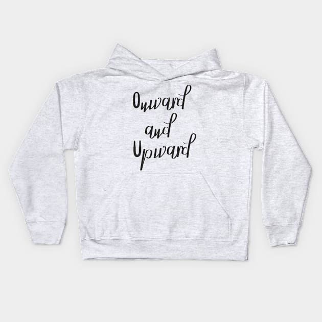 Onward and Upward Kids Hoodie by aceofspace